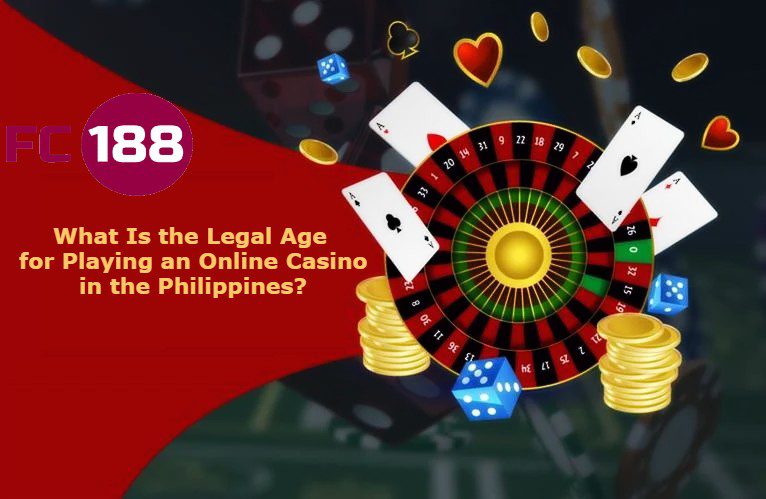 What is the Legal Age for Playing an Online Casino in the Philippines?